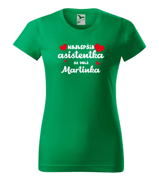 Dámske tričko Najlepšia asistentka sa volá - Meno