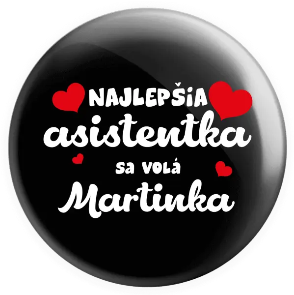 Placka Najlepšia asistentka sa volá - Meno