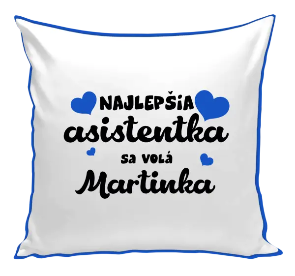 Vankúš Najlepšia asistentka sa volá - Meno