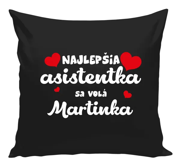 Vankúš Najlepšia asistentka sa volá - Meno