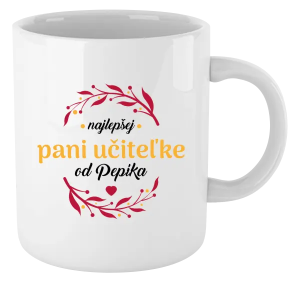 Hrnček Najlepšej pani učiteľke od Meno