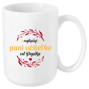 Hrnček Najlepšej pani učiteľke od Meno