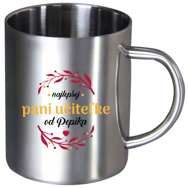 Nerezový hrnček Najlepšej pani učiteľke od Meno