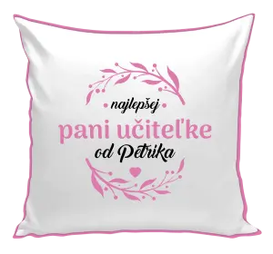 Vankúš Najlepšej pani učiteľke od Meno