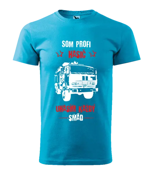 Pánske tričko Som profi hasič, uhasím každý smäd