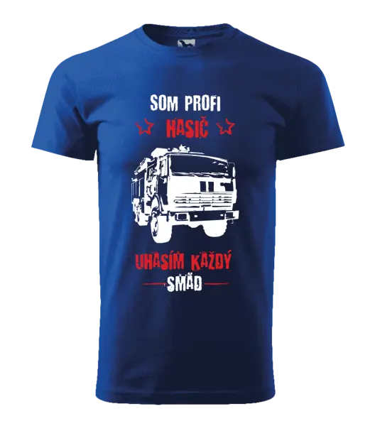 Pánske tričko Som profi hasič, uhasím každý smäd
