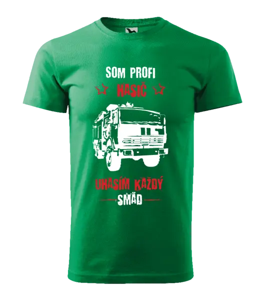 Pánske tričko Som profi hasič, uhasím každý smäd