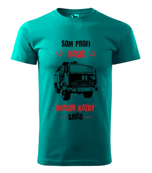 Pánske tričko Som profi hasič, uhasím každý smäd