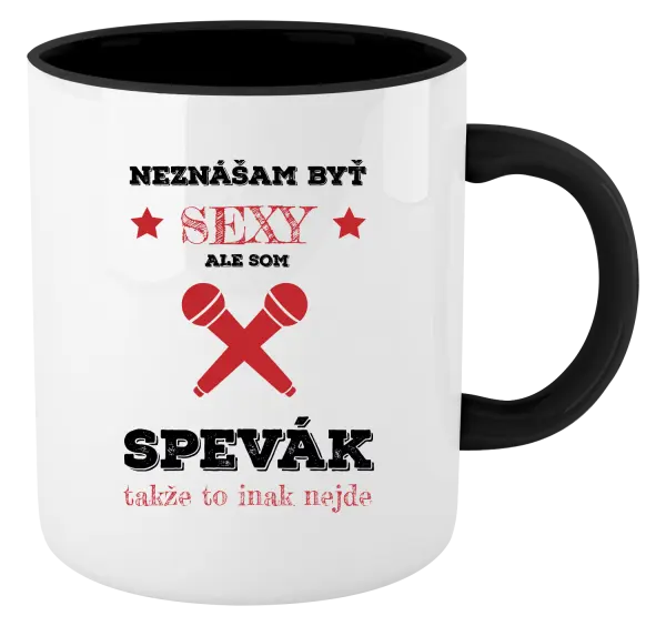 Hrnček  Neznášam byť sexy, ale som spevák