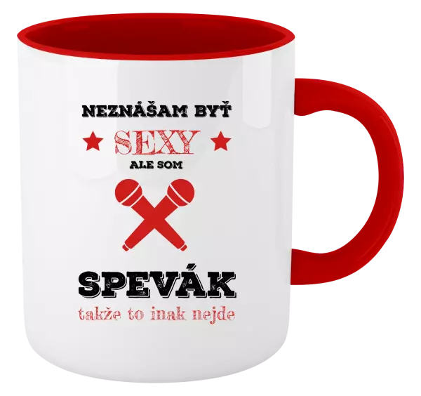 Hrnček  Neznášam byť sexy, ale som spevák