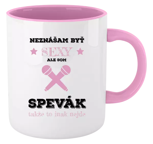 Hrnček  Neznášam byť sexy, ale som spevák