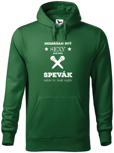 Pánska mikina Neznášam byť sexy, ale som spevák