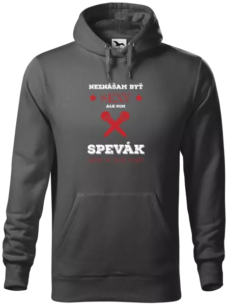 Pánska mikina Neznášam byť sexy, ale som spevák