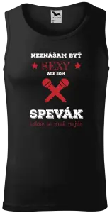 Pánske tielko Neznášam byť sexy, ale som spevák