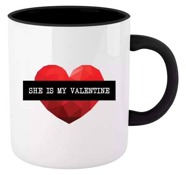 Hrnček  She is my Valentine