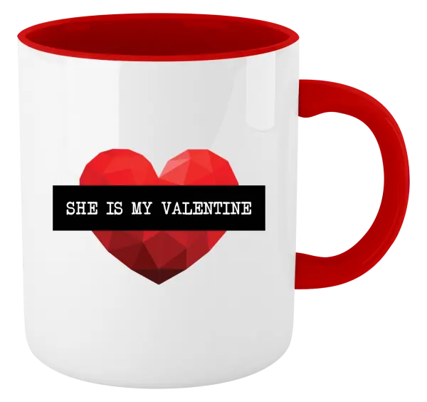 Hrnček  She is my Valentine