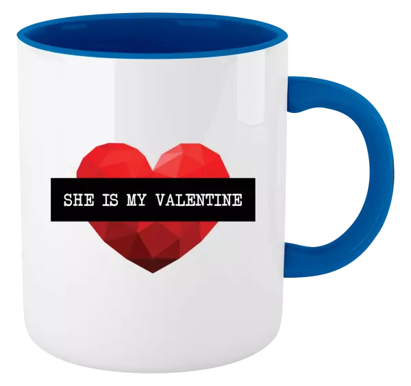 Hrnček  She is my Valentine