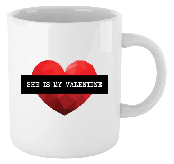 Hrnček She is my Valentine