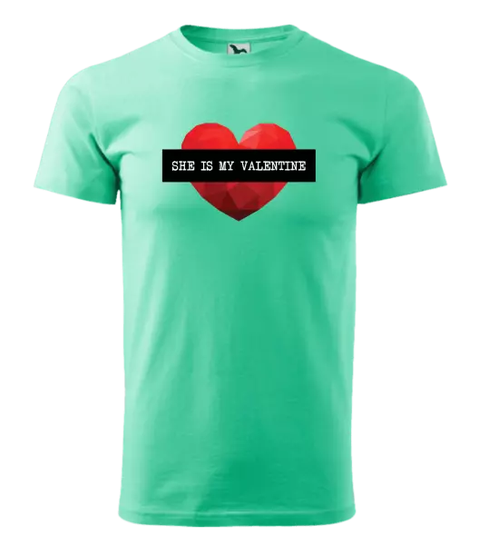 Pánske tričko She is my Valentine