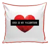 Vankúš She is my Valentine