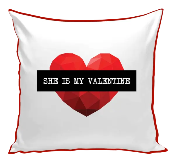 Vankúš She is my Valentine