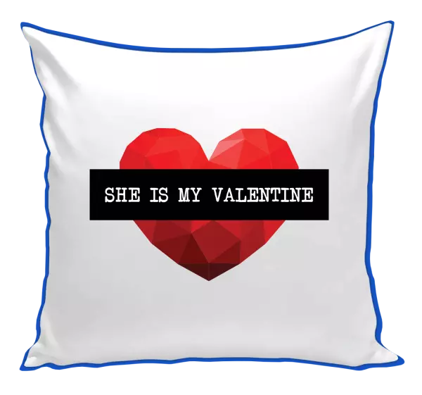 Vankúš She is my Valentine