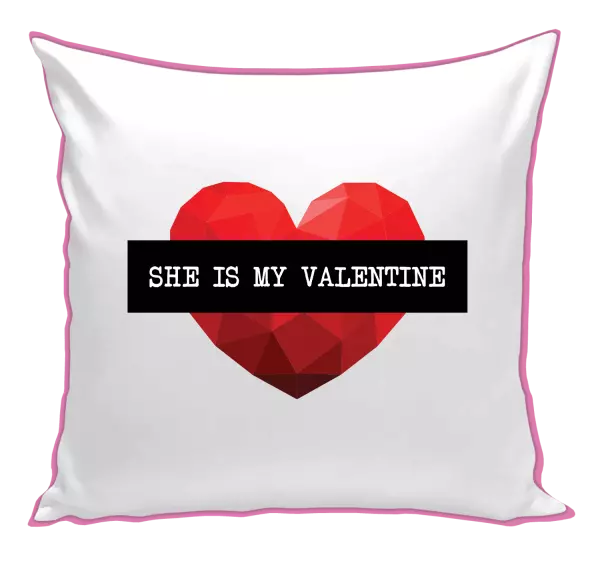 Vankúš She is my Valentine