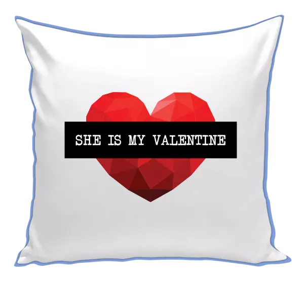 Vankúš She is my Valentine