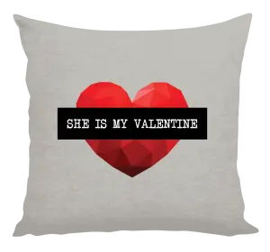 Vankúš She is my Valentine