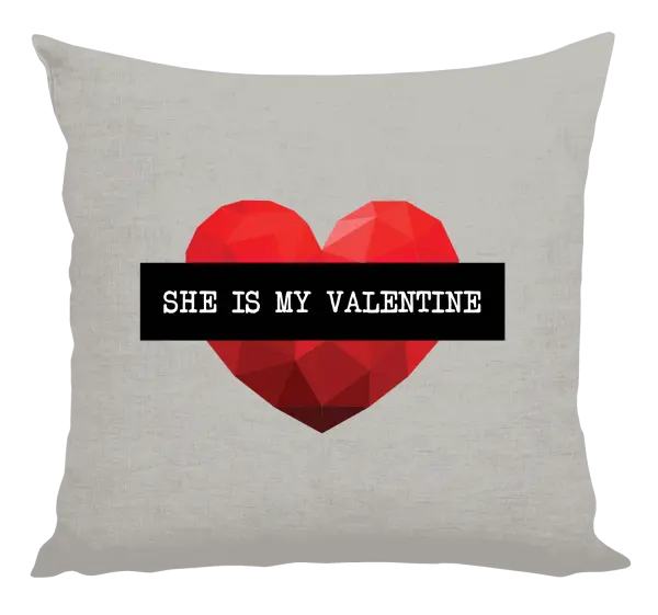 Vankúš She is my Valentine