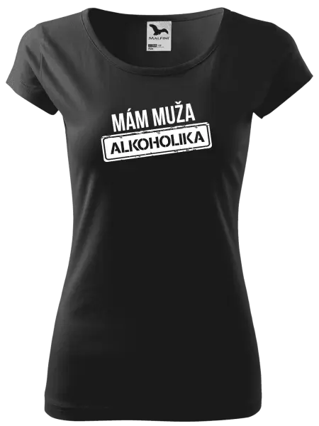 Dámske tričko Mám muža alkoholika