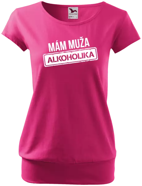 Dámske tričko Mám muža alkoholika