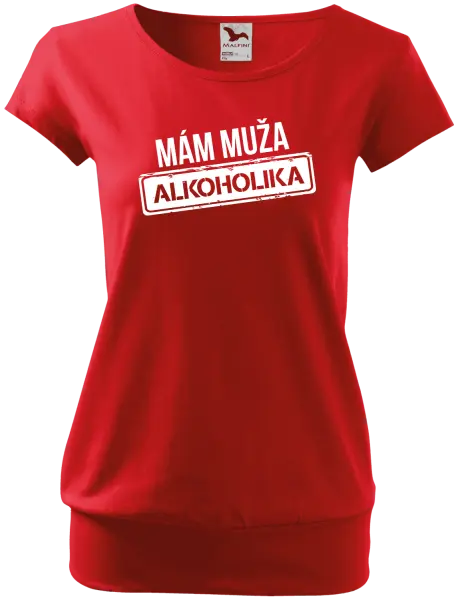 Dámske tričko Mám muža alkoholika