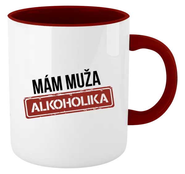 Hrnček  Mám muža alkoholika