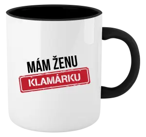 Hrnček  Mám ženu klamárku