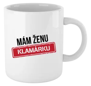 Hrnček Mám ženu klamárku