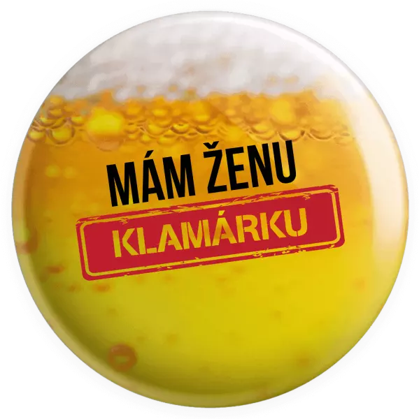 Placka Mám ženu klamárku