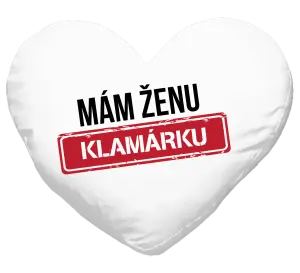Vankúš Mám ženu klamárku