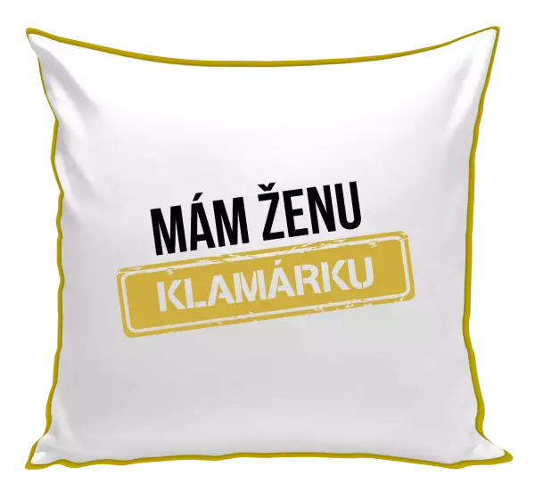 Vankúš Mám ženu klamárku