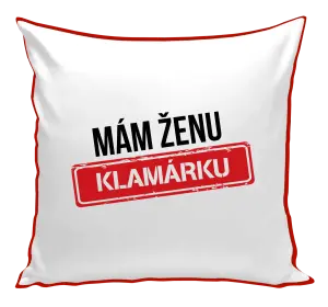 Vankúš Mám ženu klamárku