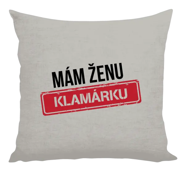 Vankúš Mám ženu klamárku
