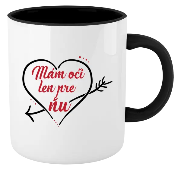 Hrnček  Mám oči jen pro ni - kopie