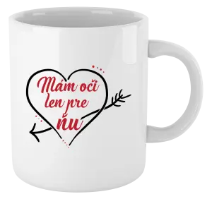 Hrnček Mám oči jen pro ni - kopie