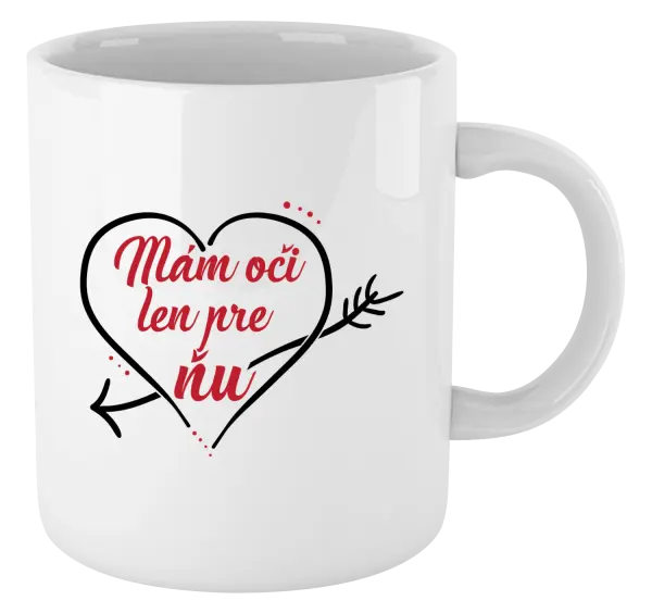 Hrnček Mám oči jen pro ni - kopie