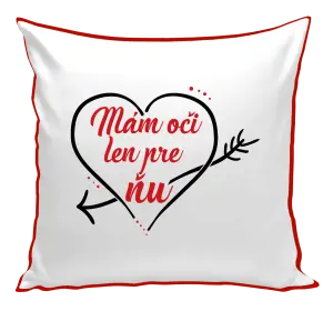 Vankúš Mám oči jen pro ni - kopie