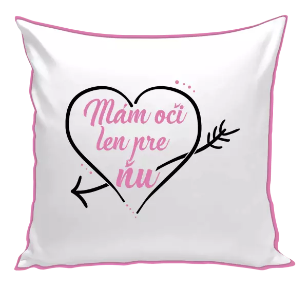 Vankúš Mám oči jen pro ni - kopie