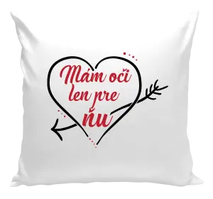 Vankúš Mám oči jen pro ni - kopie