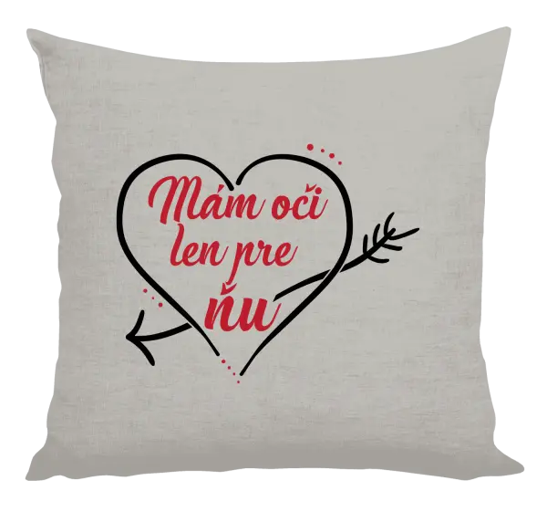 Vankúš Mám oči jen pro ni - kopie