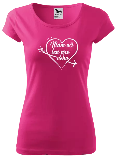 Dámske tričko Mám oči jen pro něj - kopie