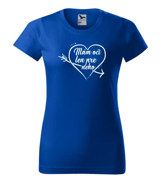 Dámske tričko Mám oči jen pro něj - kopie